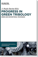 Progress in Green Tribology