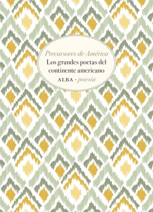 Torné, Gonzalo. Precursores de América : los grandes poetas del continente americano. Alba Editorial, 2023.