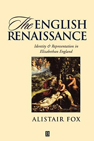 Fox. The English Renaissance. John Wiley & Sons, 1997.