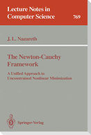 The Newton-Cauchy Framework
