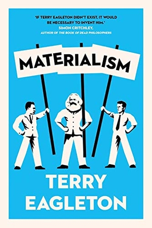 Eagleton, Terry. Materialism. Yale University Press, 2019.
