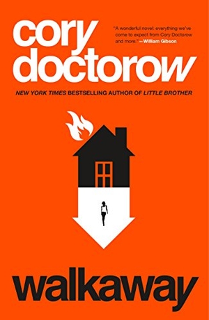 Doctorow, Cory. Walkaway. Tor Publishing Group, 2018.