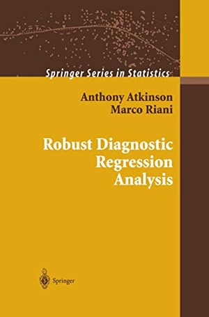 Riani, Marco / Anthony Atkinson. Robust Diagnostic Regression Analysis. Springer New York, 2000.