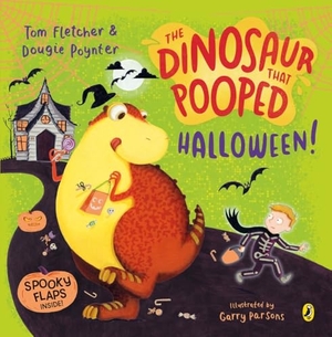 Fletcher, Tom / Dougie Poynter. The Dinosaur that Pooped Halloween! - A spooky lift-the-flap adventure. Penguin Books Ltd (UK), 2022.