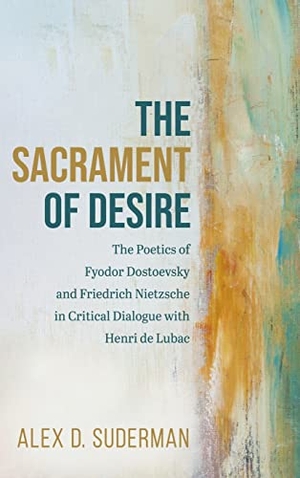Suderman, Alex D.. The Sacrament of Desire. Pickwick Publications, 2022.