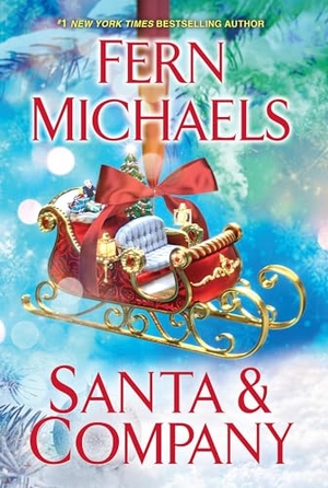 Michaels, Fern. Santa and Company. Kensington Publishing Corporation, 2023.