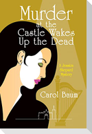 Murder at the Castle Wakes up the Dead
