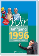 Wir vom Jahrgang 1996 - Kindheit und Jugend