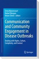 Communication and Community Engagement in Disease Outbreaks