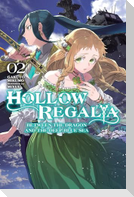 Hollow Regalia, Vol. 2 (light novel)