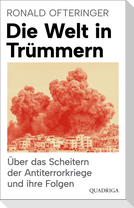 Die Welt in Trümmern