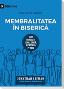 Membralitatea în Biseric¿ (Church Membership) (Romanian)