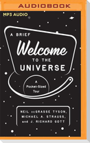 A Brief Welcome to the Universe: A Pocket-Sized Tour