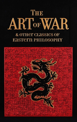 Tzu, Sun / Lao-Tzu et al. The Art of War & Other Classics of Eastern Philosophy. Simon + Schuster LLC, 2016.