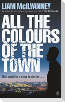 All the Colours of the Town