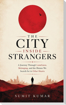 THE CITY INSIDE STRANGERS
