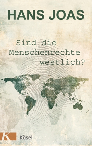 Joas, Hans. Sind die Menschenrechte westlich?. Kösel-Verlag, 2015.