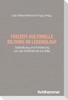 Freizeit-kulturelle Bildung im Lebenslauf