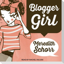 Blogger Girl Lib/E