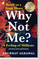 Why Not Me? A Feeling of Millions (Hinglish)