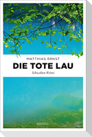 Die tote Lau