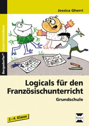 Gherri, Jessica. Logicals für den Französischunterricht - Rätsel für die Grundschule in zwei Differenzierungsstufen (2. bis 4. Klasse). Persen Verlag i.d. AAP, 2011.