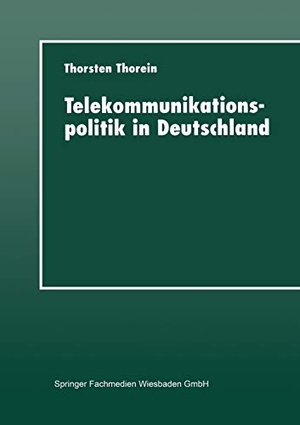 Telekommunikationspolitik in Deutschland - Liberalisierung und Reregulierung. Deutscher Universitätsverlag, 2013.
