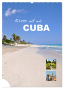 Erlebe mit mir Cuba (Wandkalender 2024 DIN A2 hoch), CALVENDO Monatskalender