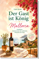 Der Gast ist König