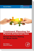 Treatment Planning for Person-Centered Care