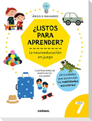 ¿Listos Para Aprender? La Neuroeducación En Juego 7 Años