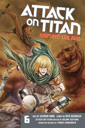 Isayama, Hajime / Ryo Suzukaze. Attack on Titan: Before the Fall 06. Random House LLC US, 2015.