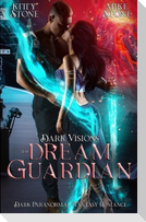 Dark Visions - The Dream Guardian