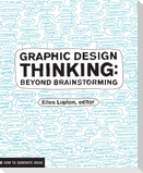 Graphic Design Thinking