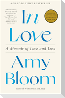 In Love: A Memoir of Love and Loss
