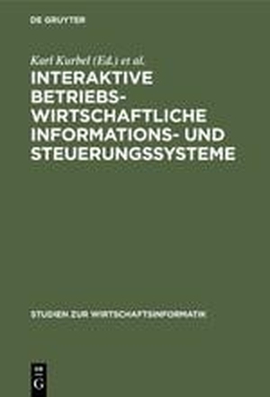 Kurbel, Karl / Peter Mertens et al (Hrsg.). Interaktive betriebswirtschaftliche Informations- und Steuerungssysteme. De Gruyter, 1989.