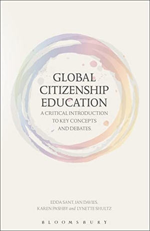 Davies, Ian / Sant, Edda et al. Global Citizenship Education - A Critical Introduction to Key Concepts and Debates. Continnuum-3PL, 2018.