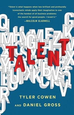 Cowen, Tyler. Talent. St. Martins Press-3PL, 2022.