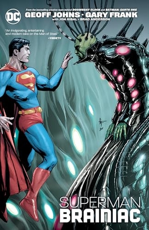 Frank, Gary / Geoff Johns. Superman: Brainiac (New Edition). DC Comics, 2023.
