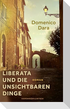 Liberata und die unsichtbaren Dinge