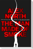 The Man Made of Smoke
