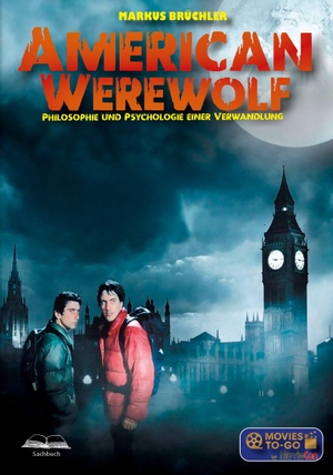 Brüchler, Markus. American Werewolf: Philosophie und Psychologie einer Verwandlung (Movies To-Go) - Zwischen Körper, Identität und Kontrollverlust. Colla & Gen Verlag u. Ser, 2026.