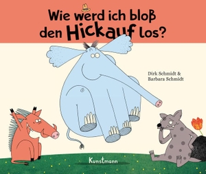 Schmidt, Dirk / Barbara Schmidt. Wie werd ich bloß den Hickauf los? - Miniformat. Kunstmann Antje GmbH, 2021.