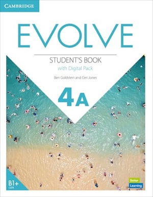 Goldstein, Ben / Ceri Jones. Evolve Level 4a Student's Book with Digital Pack. Cambridge University Press, 2022.