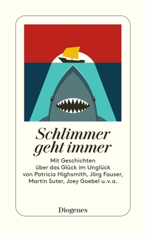 Armit, Shelagh (Hrsg.). Schlimmer geht immer - Geschichten über das Glück im Unglück. Diogenes Verlag AG, 2020.