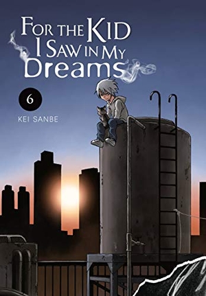 Blackman, Abigail / Sanbe, Kei et al. For the Kid I Saw in My Dreams, Vol. 6. Little, Brown & Company, 2021.