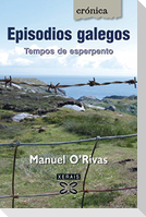 Episodios galegos : tempos de esperpento