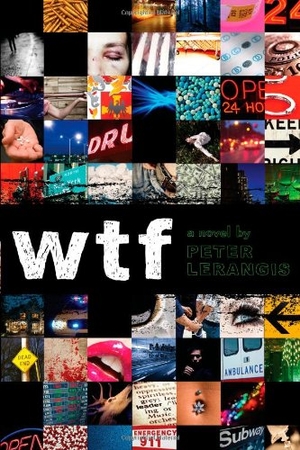 Lerangis, Peter. Wtf. Simon & Schuster Books for Young Readers, 2013.