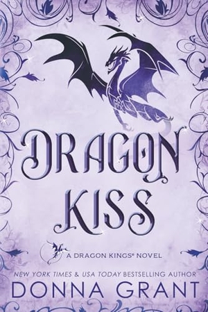 Grant, Donna. Dragon Kiss - A Dragon Kings Novel. Blue Box Press, 2026.