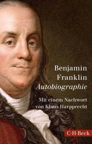 Franklin, Benjamin. Autobiographie. C.H. Beck, 2016.